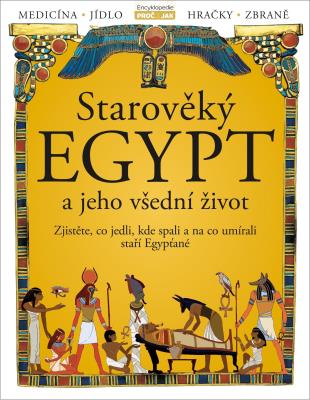 Starověký Egypt a jeho všední život